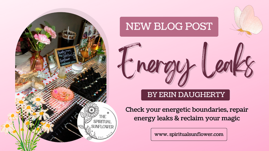 Energy Leaks: Check Your Energetic Boundaries & Reclaim Your Magic